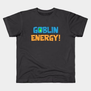 Goblin Energy Kids T-Shirt